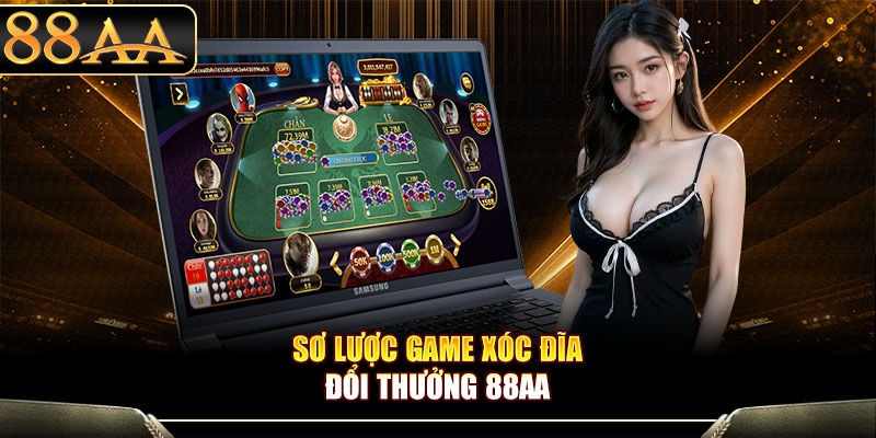 Sơ lược game xóc đĩa đổi thưởng 88aa